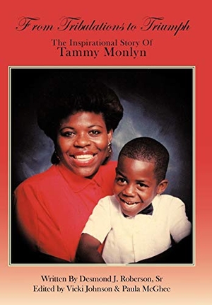 Tammy. From Tribulations to Triumph - The Inspirational Story of the Miracle of Madison. Author Solutions Inc, 2011.