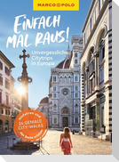 MARCO POLO Bildband Einfach mal raus! Unvergessliche Citytrips in Europa