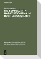Die Septuaginta-Hapaxlegomena im Buch Jesus Sirach