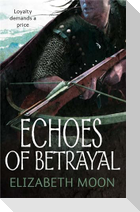 Echoes Of Betrayal
