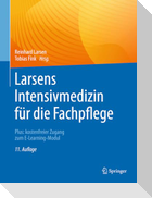 Larsens Intensivmedizin für die Fachpflege