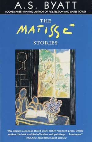 Byatt, A. S.. The Matisse Stories. Random House, 1996.
