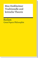 Traditionelle und kritische Theorie