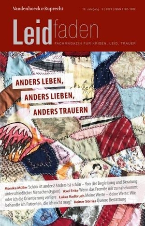 Radbruch, Lukas / Petra Rechenberg-Winter et al (Hrsg.). Anders leben, anders lieben, anders trauern - Leidfaden 2021, Heft 3. Vandenhoeck + Ruprecht, 2021.