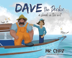 Chipz. Dave the Deckie - A Shark in the Net. Chipz Creations, 2025.