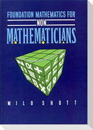 Foundation Mathematics for Non-Mathematicians
