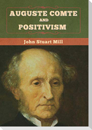Auguste Comte and Positivism