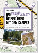 Der verrückteste Reiseführer mit dem Camper