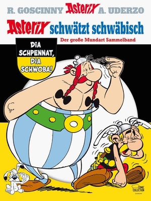 Uderzo, Albert. Asterix schwätzt schwäbisch - Der große Mundart-Sammelband. Egmont Comic Collection, 2017.