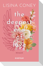 The deepest End of Love