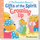 Growing Up (Berenstain Bears Gifts of the Spirit)