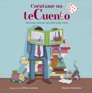 Alcántara, Ricardo. Cuéntame un tecuento. Alfaguara, 2015.