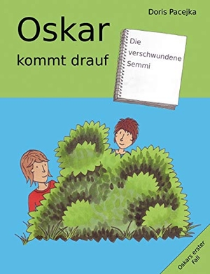 Pacejka, Doris. Oskar kommt drauf - Die verschwundene Semmi. Books on Demand, 2015.