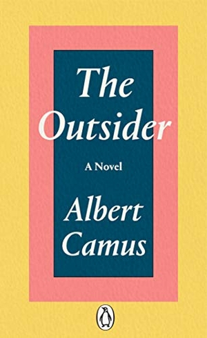 Camus, Albert. The Outsider. Penguin Books Ltd (UK), 2020.