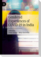 Gendered Experiences of COVID-19 in India