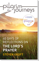 Pilgrim Journeys: The Lord's Prayer (Pack of 10)