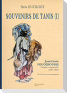 Souvenirs de Tanis (I)