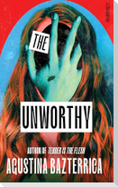 The Unworthy