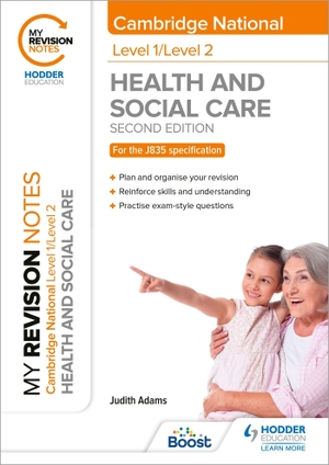 Adams, Judith. My Revision Notes - Level 1/Level 2 Cambridge National in Health & Social Care: Second Edition. Wayland, 2022.