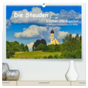 Die Stauden, Kirchen und Kapellen im Naturpark Augsburg westliche Wälder (hochwertiger Premium Wandkalender 2024 DIN A2 quer), Kunstdruck in Hochglanz