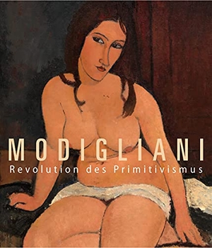 Restellini, Marc / Klaus Albrecht Schröder (Hrsg.). Modigliani - Revolution des Primitivismus. Hirmer Verlag GmbH, 2021.