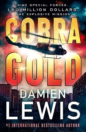 Lewis, Damien. Cobra Gold. Open Road Integrated Media, Inc., 2023.