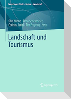 Landschaft und Tourismus