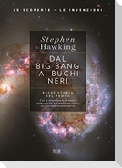 Dal big bang ai buchi neri. Breve storia del tempo. Ediz. deluxe