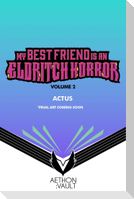 My Best Friend Is an Eldritch Horror, Vol. 2 (Graphic Novel)