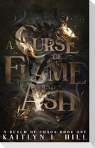 A Curse of Flame and Ash
