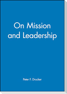 On Mission and Leadership