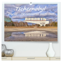 Tschernobyl - Prypjat - Die radioaktive Geisterstadt (hochwertiger Premium Wandkalender 2025 DIN A2 quer), Kunstdruck in Hochglanz