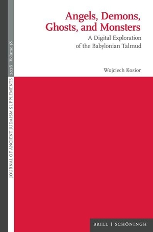Kosior, Wojciech. Angels, Demons, Ghosts, and Monsters - A Digital Exploration of the Babylonian Talmud. Brill I  Schoeningh, 2026.