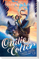 Ottilie Colter and the Master of Monsters: Volume 2