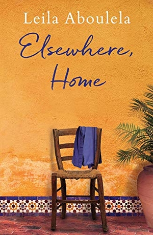 Aboulela, Leila. Elsewhere, Home. Grove Atlantic, Inc., 2019.