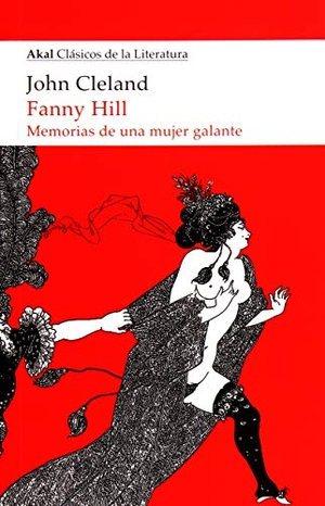 Cleland, John. Fanny Hill : memorias de una mujer galante. Ediciones Akal, 2017.