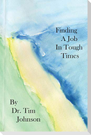 Finding a Job in Tough Times