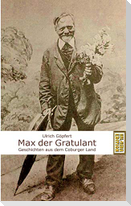 Max der Gratulant