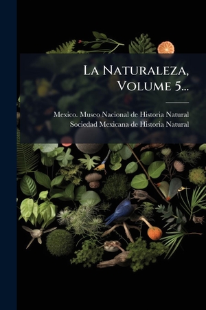 La Naturaleza, Volume 5.... Creative Media Partners, LLC, 2025.