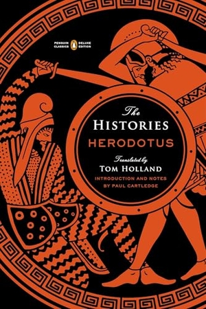 Herodotus. The Histories - (Penguin Classics Deluxe Edition). Penguin Publishing Group, 2015.