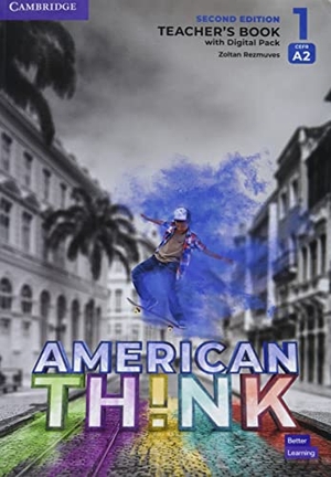 Rezmuves, Zoltan. Think Level 1 Teacher's Book with Digital Resource Pack American English. Cambridge University Press, 2022.