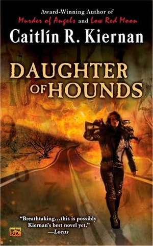 Kiernan, Caitlin R.. Daughter of Hounds. Random House, 2008.