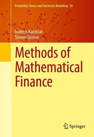 Shreve, Steven / Ioannis Karatzas. Methods of Mathematical Finance. Springer New York, 2016.