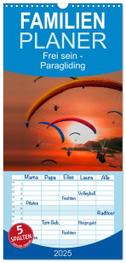 Familienplaner 2025 - Frei sein - Paragliding mit 5 Spalten (Wandkalender, 21 x 45 cm) CALVENDO