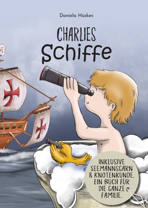 Hüskes, Daniela. Charlies Schiffe. tredition, 2026.