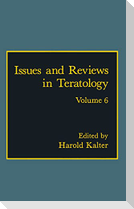Issues and Reviews in Teratology