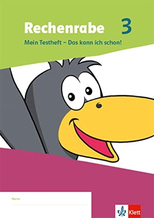 Rechenrabe 3. Ausgabe Nordrhein-Westfalen - Mein Testheft - Das kann ich schon! Klasse 3. Klett Ernst /Schulbuch, 2022.