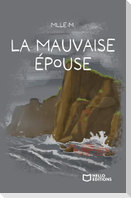 La mauvaise épouse