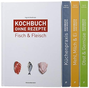 Andreas, Ingrid. Kochbuch ohne Rezepte - Band 1 - 4 im Set. Pustet Anton, 2019.