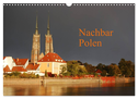 Nachbar Polen (Wandkalender 2024 DIN A3 quer), CALVENDO Monatskalender